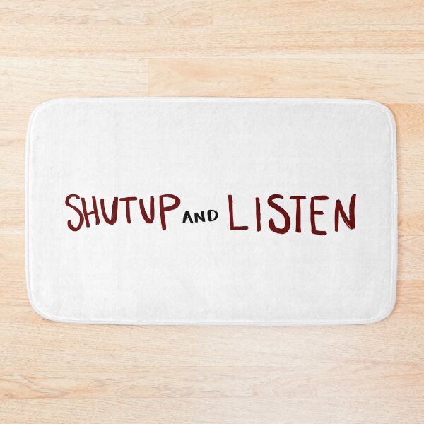 Item preview, shut up and listen  designed and sold by abbywalk.