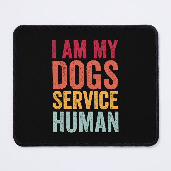 Item preview, Retro Vintage I Am My Dogs Service Human designed and sold by Merchrise.