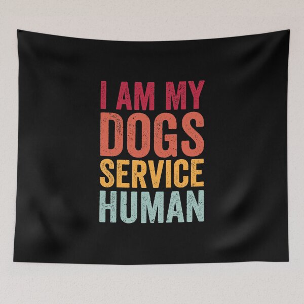 Item preview, Retro Vintage I Am My Dogs Service Human designed and sold by Merchrise.