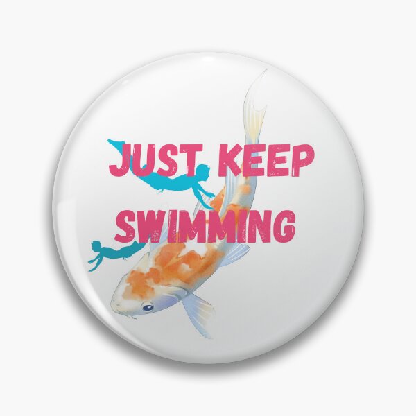 Item preview, Pinky Just keep swimming 1.1 designed and sold by PinkLepord.