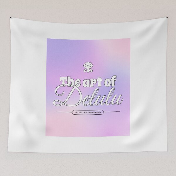Item preview, The Art of Delulu designed and sold by PB-Sandwich.