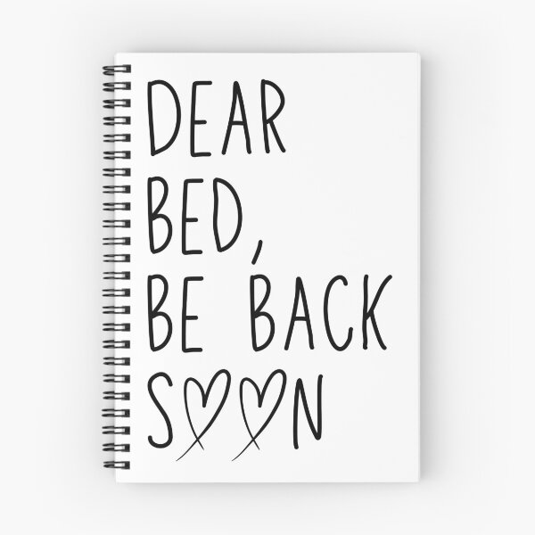 Item preview, Dear Bed, Be Back Soon - Cozy Typography for Homebodies designed and sold by Biddakate.