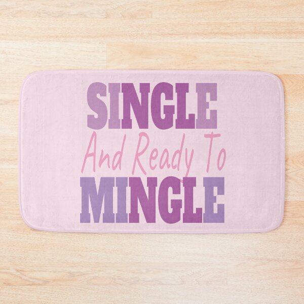 Item preview, Single And Ready To Mingle designed and sold by EunsooLee.