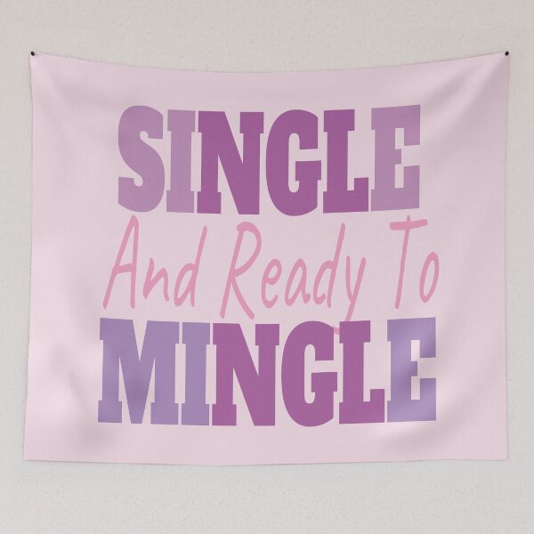 Item preview, Single And Ready To Mingle designed and sold by EunsooLee.