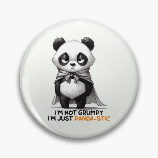 Item preview, "I'M NOT GRUMPY, I'M JUST PANDA-STIC" - Panda Illustration designed and sold by RuyaFab.