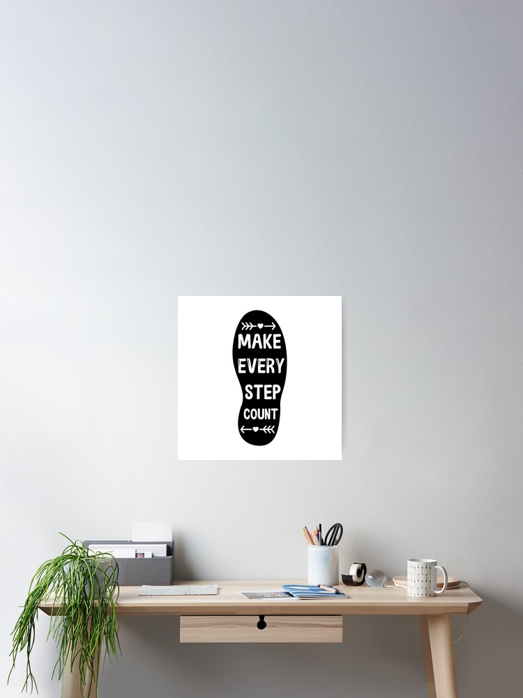 Thumbnail 2 of 3, Poster, Make Every Step Count designed and sold by MindWell.