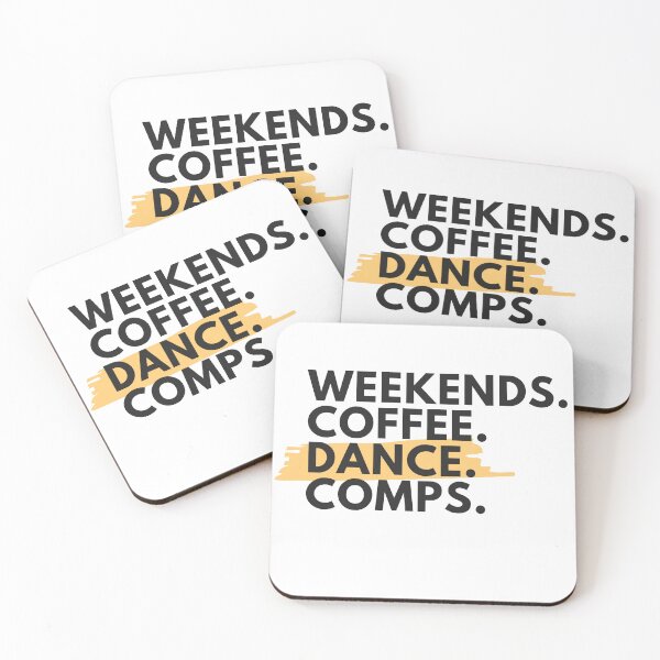 Item preview,  Weekends Coffee Dance Comps , dance , dance life , dance comps , dance quotes , dance shirt , weekends coffee and dance , funny dance , dancer designed and sold by Creativedsigna.