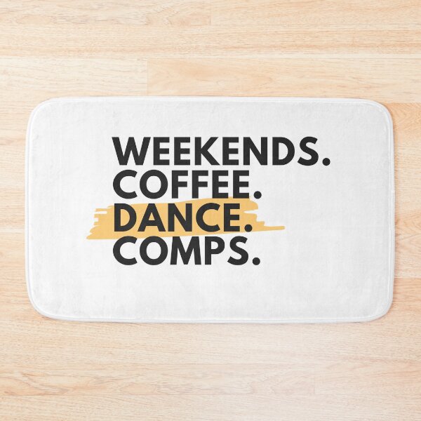 Item preview,  Weekends Coffee Dance Comps , dance , dance life , dance comps , dance quotes , dance shirt , weekends coffee and dance , funny dance , dancer designed and sold by Creativedsigna.