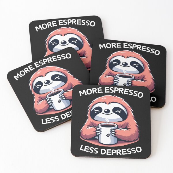 Item preview, More espresso less depresso Kawaii sloth designed and sold by TomFrontierArt.