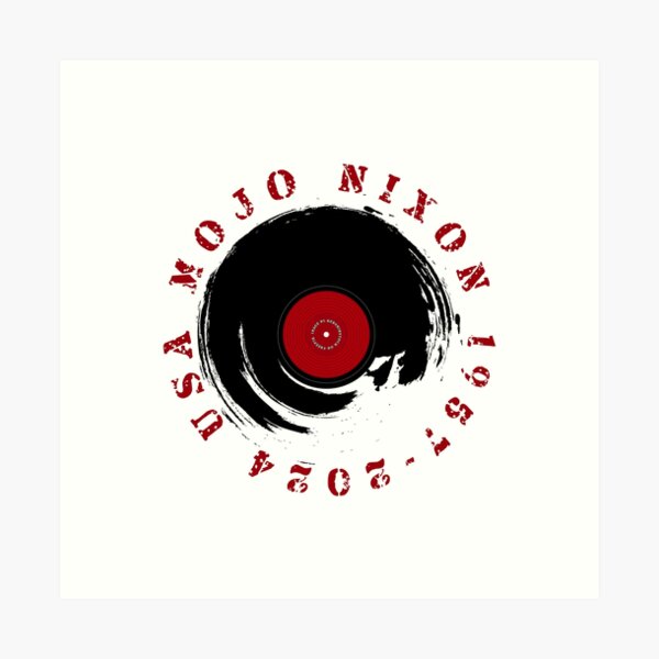 Mojo Nixon USA 1957 2024 Vinyl D53 Kunstdruck