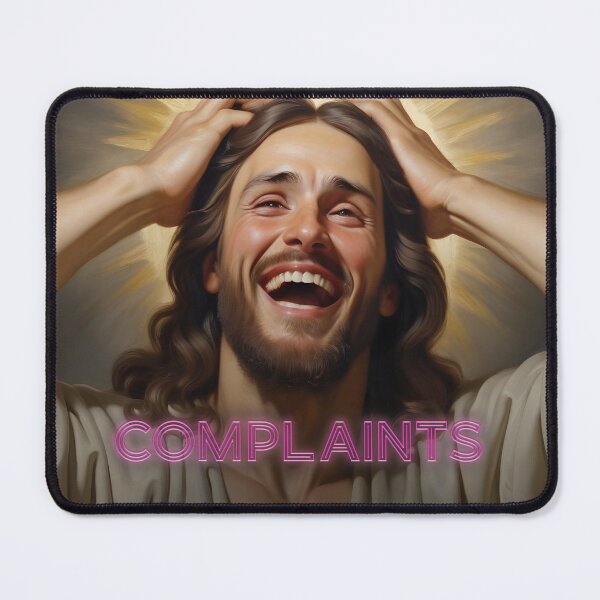 Item preview, Jesus laughs at complaints designed and sold by Wolfsee.