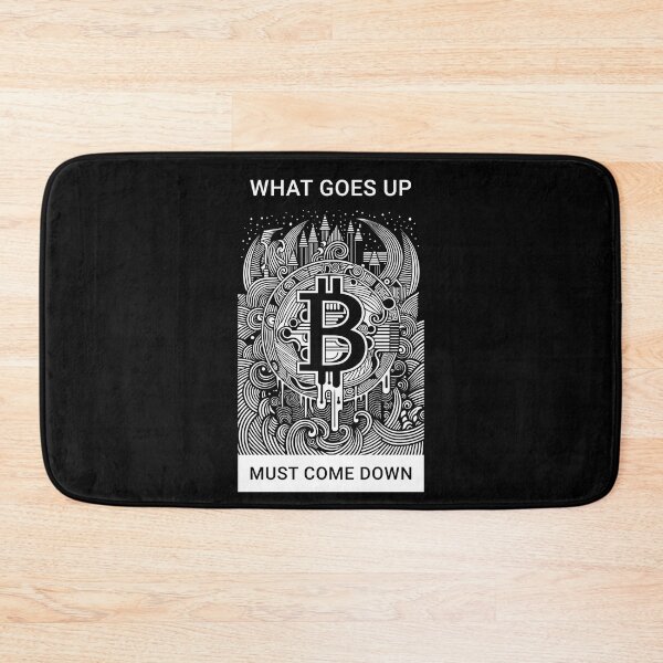 Item preview, Bitcoin - What goes up must come down designed and sold by BubblyDelight.