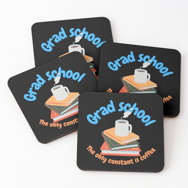 Item preview, Grad school, the only constant is coffee, funny PhD designed and sold by NoetherSym.