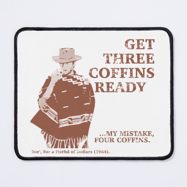 Item preview, Movies Quotes: For a Fistful of Dollars designed and sold by Hostilius.