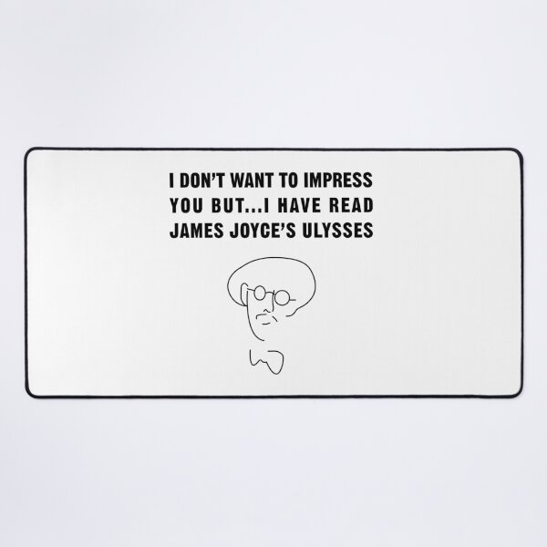 Item preview, I have read James Joyce's Ulysses!! designed and sold by PauEnserius.