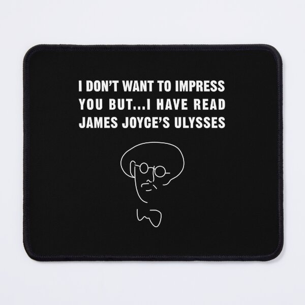 Item preview, I have read James Joyce's Ulysses!! designed and sold by PauEnserius.