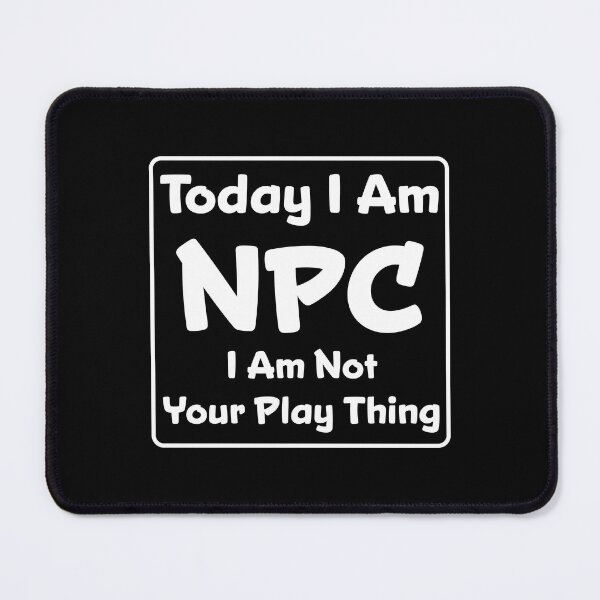 Item preview, NPC - Not Your Plaything designed and sold by TnT Design.