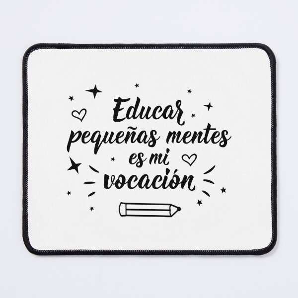 Item preview, Educar pequeñas mentes es mi vocación. Educating little minds is my calling - in Spanish. designed and sold by pidzam4e.