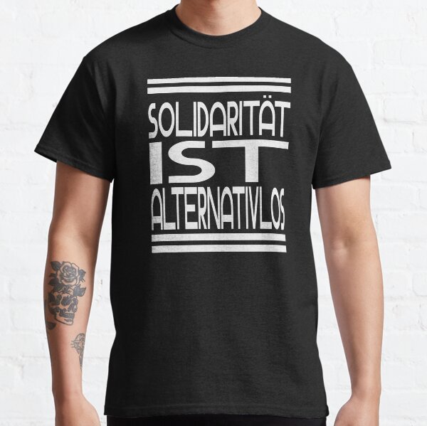 Vista previa del artículo con la obra «¡No hay alternativa a la solidaridad!», diseñado y vendido por Dunkelflaute.