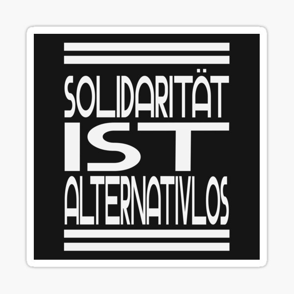 Vista previa del artículo con la obra «¡No hay alternativa a la solidaridad!», diseñado y vendido por Dunkelflaute.