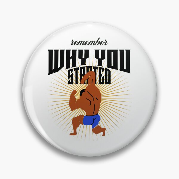 Item preview, gym motivation remember why you started designed and sold by PopPizzazz.