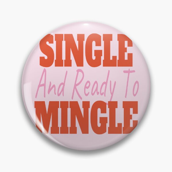 Item preview, Single And Ready To Mingle designed and sold by EunsooLee.