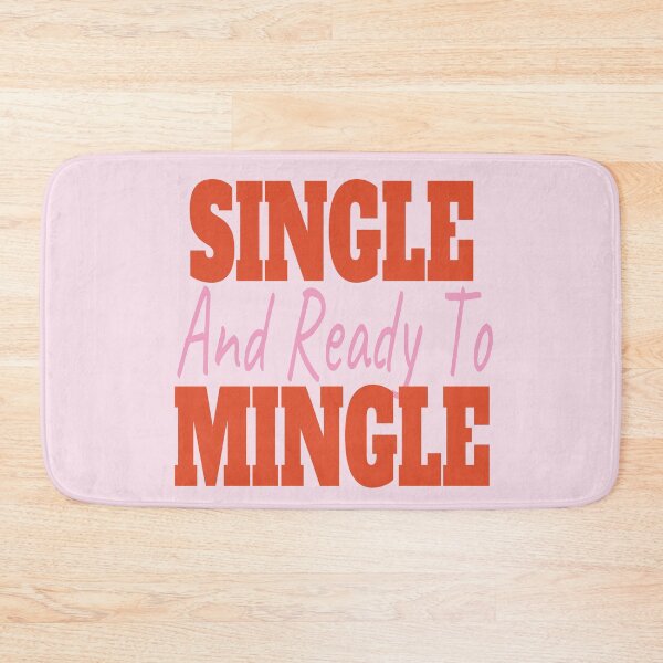 Item preview, Single And Ready To Mingle designed and sold by EunsooLee.