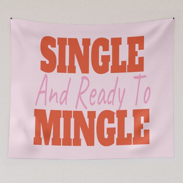 Item preview, Single And Ready To Mingle designed and sold by EunsooLee.