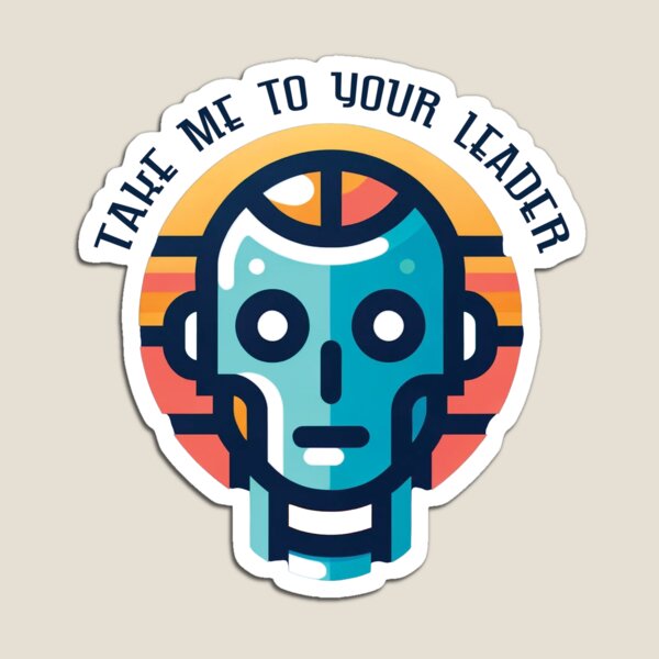 Item preview, TAKE ME TO YOUR LEADER designed and sold by Random Designs.
