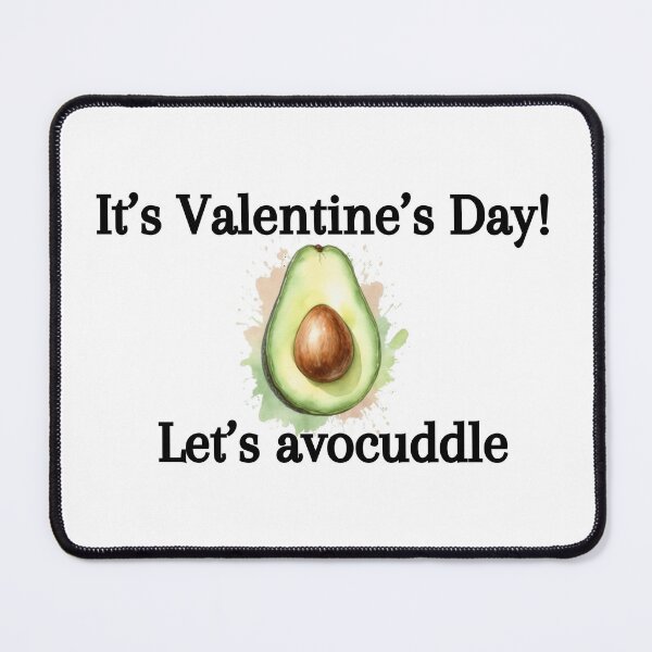 Item preview, Avocado Lover ''It's Valentine's Day Let's Avocuddle'' designed and sold by winzostyle ⭐⭐⭐⭐⭐.