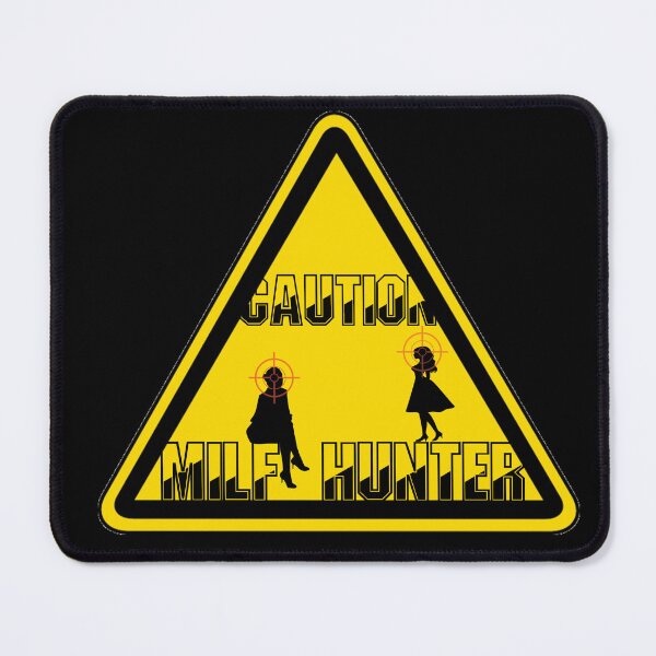 Item preview, Caution Milf Hunter designed and sold by Thorz Shop.