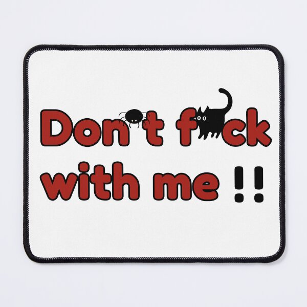 Item preview, Don't fuck with me designed and sold by harryordinary.