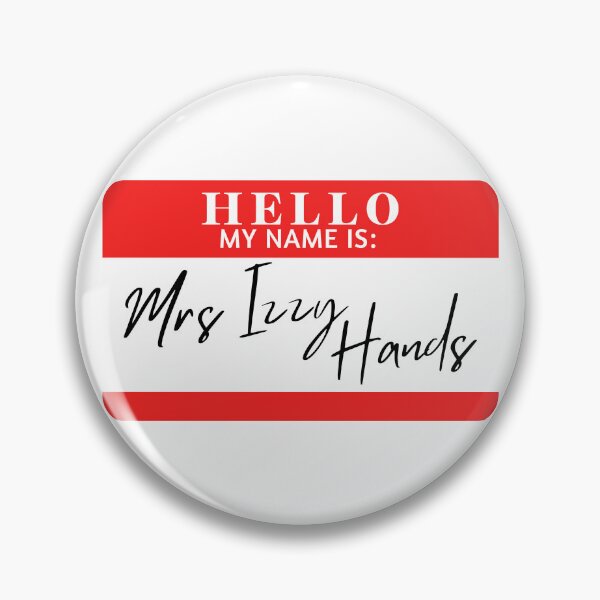Item preview, Hello, my name is Mrs Izzy Hands designed and sold by AdhdPunk.