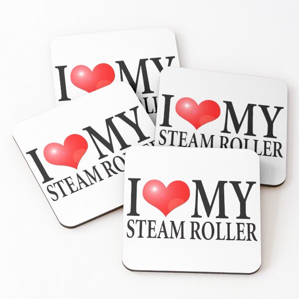 Item preview, I LOVE MY STEAMROLLER designed and sold by OldClassicCar.