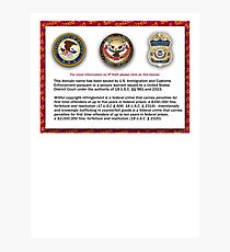 Domain seized by the US Department of Justice Photographic Print