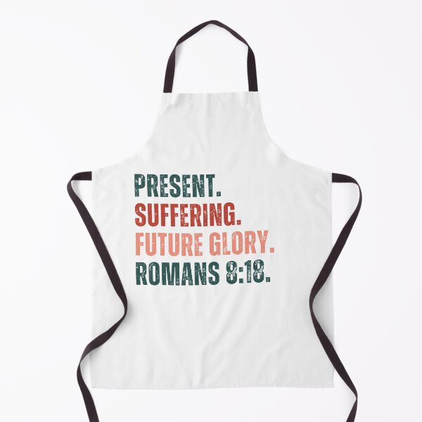 Item preview, Present Suffering, Future Glory. - Romans 818 Christian Theme designed and sold by ebocraft.