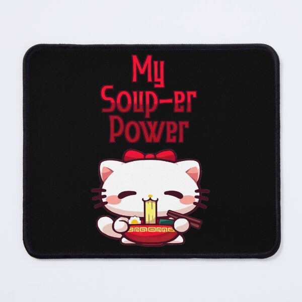 Item preview, My Soup-er Power, Ramen Cat Pun designed and sold by Yogimeister.