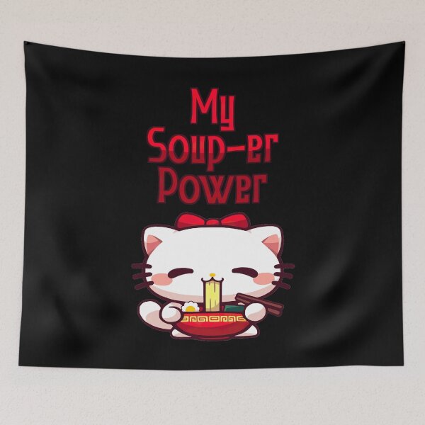 Item preview, My Soup-er Power, Ramen Cat Pun designed and sold by Yogimeister.