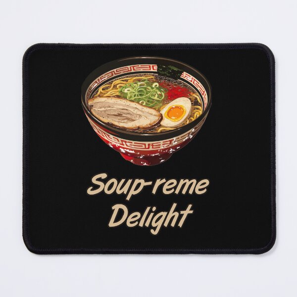 Item preview, Soup-reme Delight Ramen Pun designed and sold by Yogimeister.