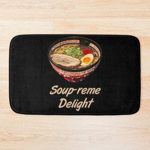 Item preview, Soup-reme Delight Ramen Pun designed and sold by Yogimeister.