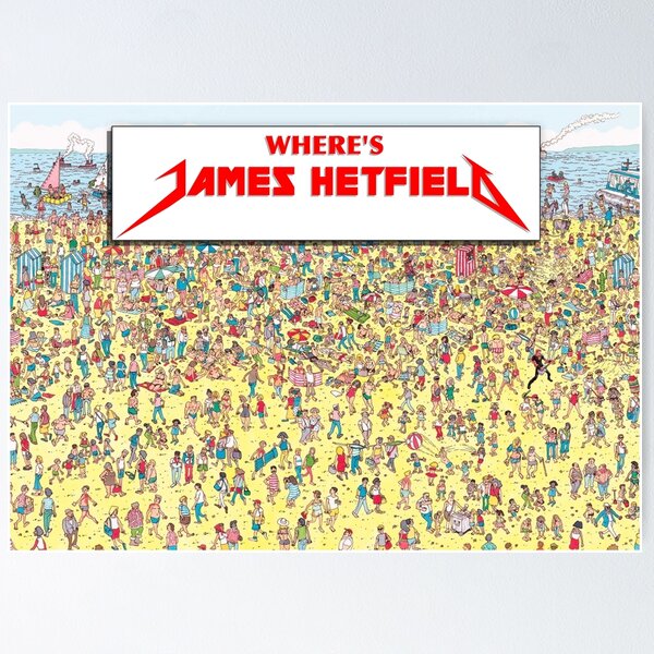 Item preview, Where's James Hetfield (fan art) Metallica designed and sold by Robbie Labrum.