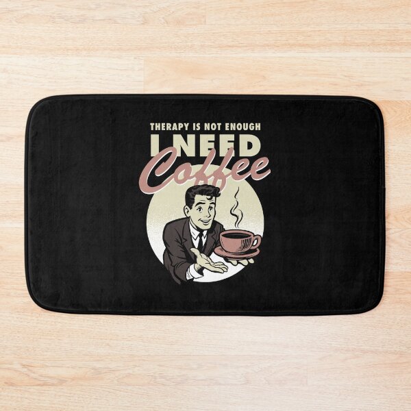 Item preview, Therapy is not enough, I need coffee designed and sold by Syahrasi.