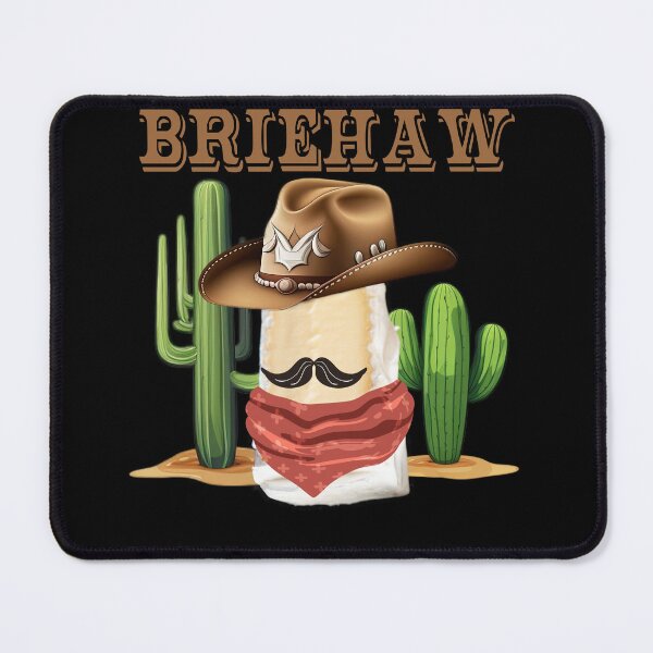 Item preview, brie cheese cowboy yeehaw funny western howdy designed and sold by teeartforyou.