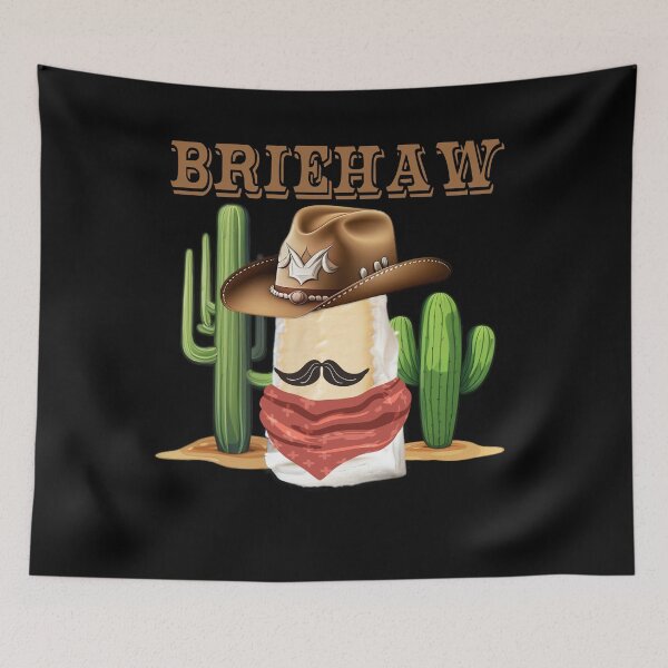 Item preview, brie cheese cowboy yeehaw funny western howdy designed and sold by teeartforyou.