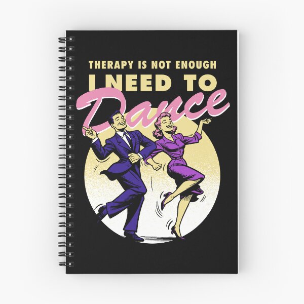 Item preview, Therapy is not enough, I need to dance designed and sold by Syahrasi.