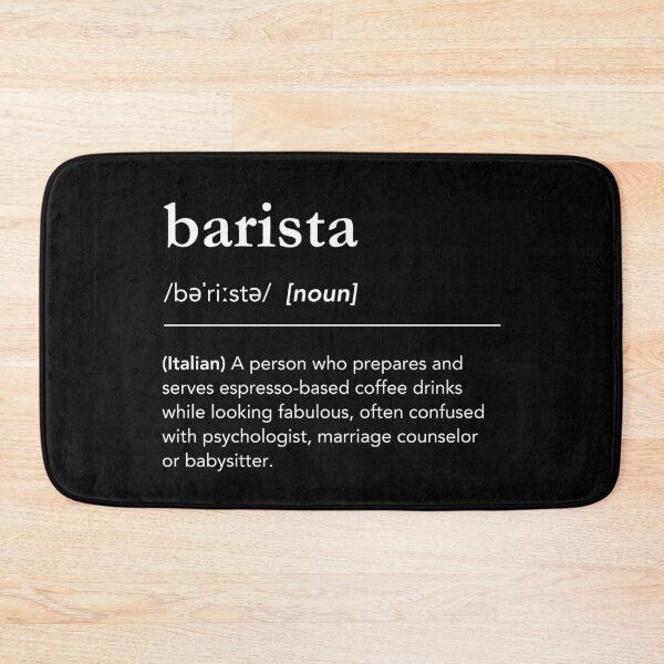 Item preview, Funny barista definition. Barista dictionary art in black. Funny barista job description. Minimalist Barista Description designed and sold by lagunaklein.