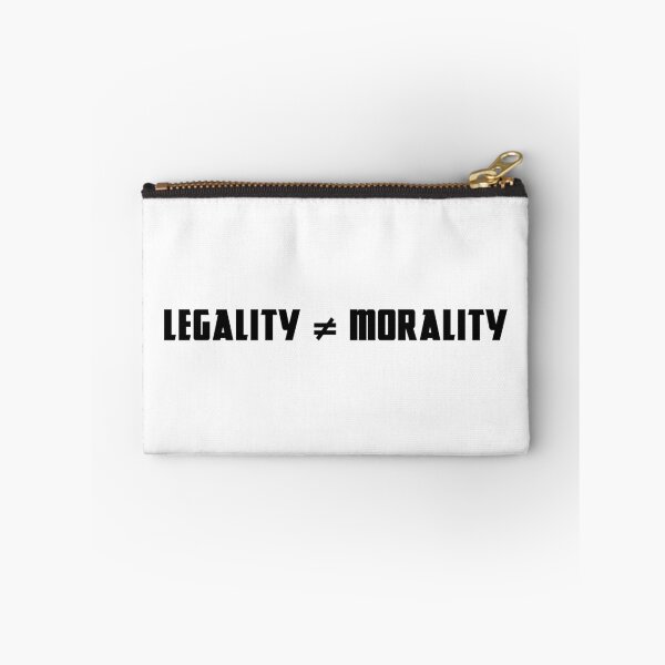 Item preview, Legality ≠ Morality designed and sold by LibertyCapital.