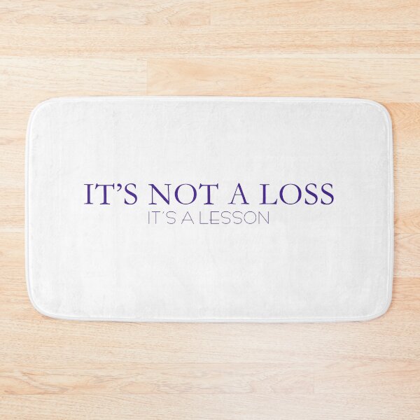 Item preview, quote small , It’s not a loss it’s a lesson designed and sold by STREET  STORE.