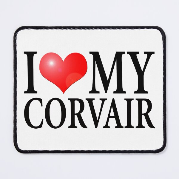 Item preview, I LOVE MY CORVAIR designed and sold by OldClassicCar.