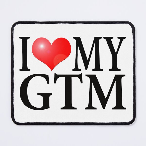Item preview, I LOVE MY GTM designed and sold by OldClassicCar.